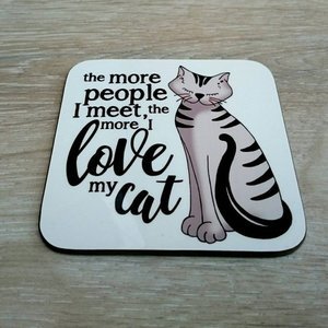 More I love my Cat coaster